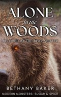 Alone in the Woods: Beloved by the Bear Shifter