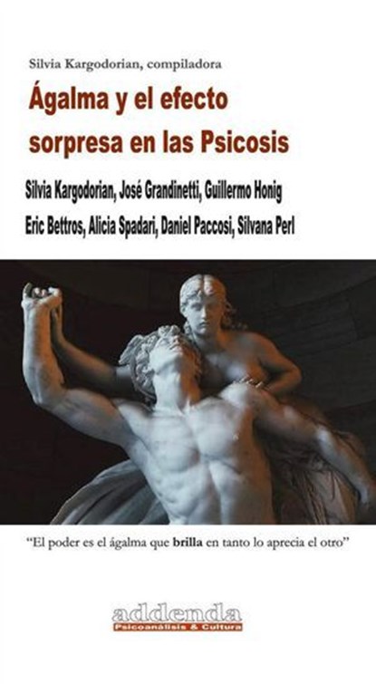 Ágalma y el efecto sorpresa en las Psicosis, Silvia Kargodorian - Ebook - 9798227950529
