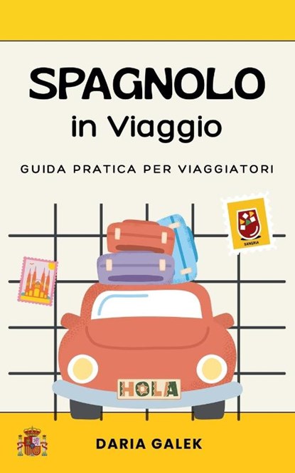 Spagnolo in Viaggio, Daria Galek - Paperback - 9798227953407