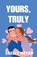 Yours, Truly, Shelly Meyer - Paperback - 9798227965004