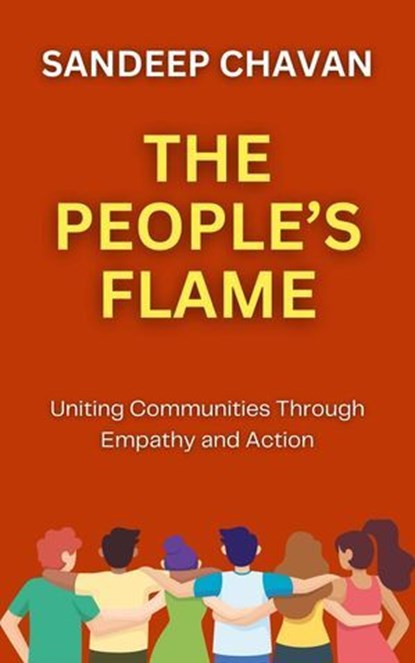 The People's Flame, SANDEEP CHAVAN - Ebook - 9798227973665