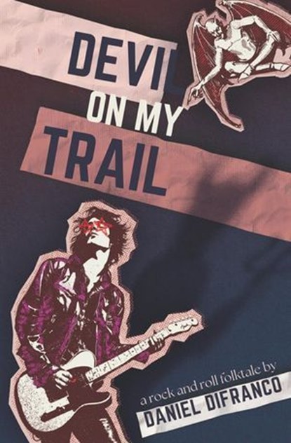 Devil on My Trail, Daniel DiFranco - Ebook - 9798227992482