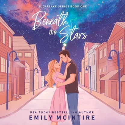 Beneath the Stars, Emily McIntire - AVM - 9798228018853