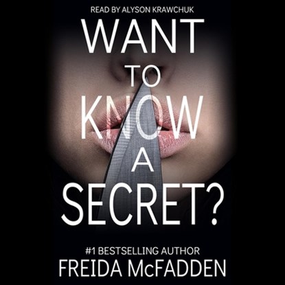 Want to Know a Secret?, Freida McFadden - AVM - 9798228227927