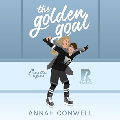 The Golden Goal, Annah Conwell - AVM - 9798228243675