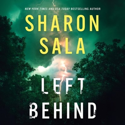 Left Behind, Sharon Sala - AVM - 9798228244412