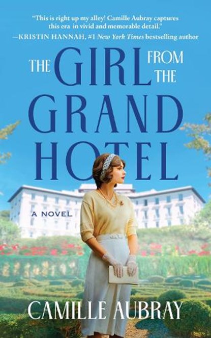 The Girl from the Grand Hotel, Camille Aubray - Paperback - 9798228296527