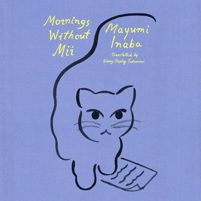 Mornings Without MII, Mayumi Inaba - AVM - 9798228309913