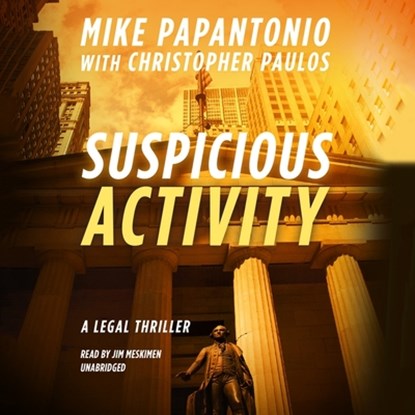 Suspicious Activity, Mike Papantonio - AVM - 9798228311503
