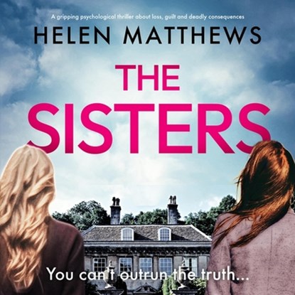 The Sisters, Helen Matthews - AVM - 9798228314580