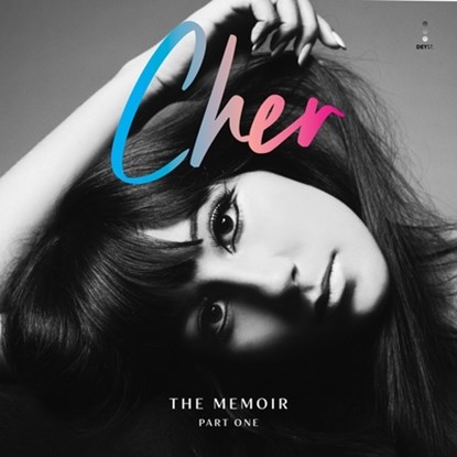 Cher: Part One: The Memoir, Cher - AVM - 9798228349100