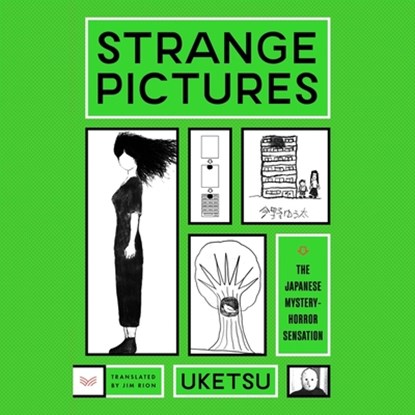 Strange Pictures, Uketsu - AVM - 9798228349223