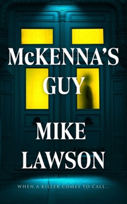 McKenna's Guy, Mike Lawson - Gebonden - 9798228358188