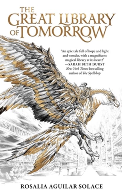 The Great Library of Tomorrow, Rosalia Aguilar Solace - Paperback - 9798228396289