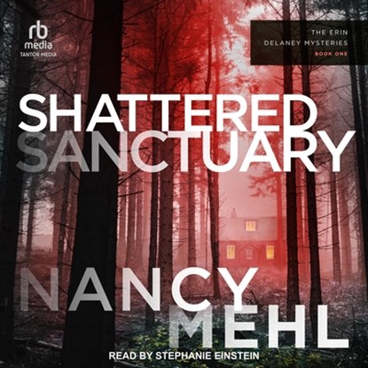 Shattered Sanctuary, Nancy Mehl - AVM - 9798228445949