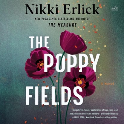 The Poppy Fields, Nikki Erlick - AVM - 9798228468108