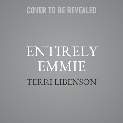 Entirely Emmie, Terri Libenson - AVM - 9798228468856