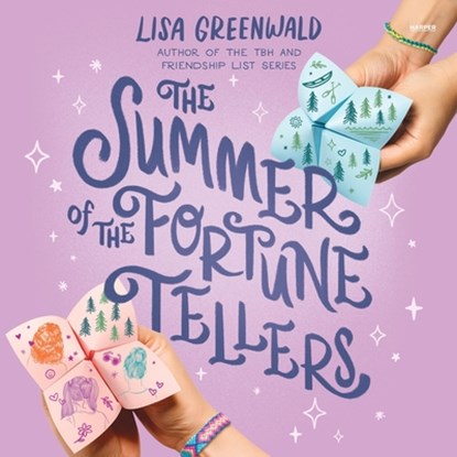 The Summer of the Fortune Tellers, Lisa Greenwald - AVM - 9798228469099
