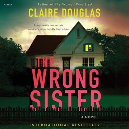 The Wrong Sister, Claire Douglas - AVM - 9798228473140