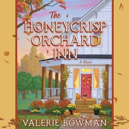 The Honeycrisp Orchard Inn, Valerie Bowman - AVM - 9798228478473