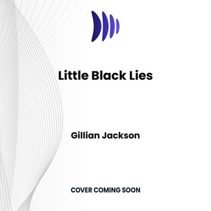 Little Black Lies, Gillian Jackson - AVM - 9798228494817