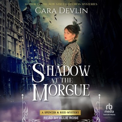 Shadow at the Morgue, Cara Devlin - AVM - 9798228527102