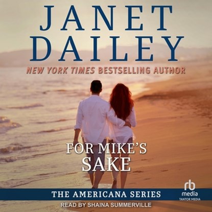 For Mike's Sake, Janet Dailey - AVM - 9798228533271
