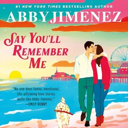 Say You'll Remember Me, Abby Jimenez - AVM - 9798228570078