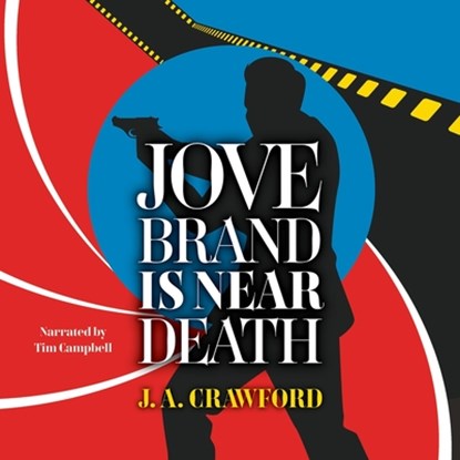Jove Brand Is Near Death, J. A. Crawford - AVM - 9798228572386