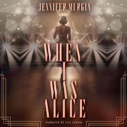 When I Was Alice, Jennifer Murgia - AVM - 9798228577121