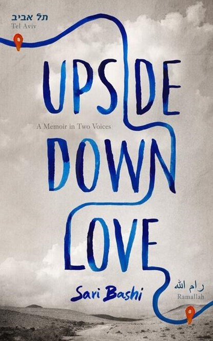 Upside-Down Love, Sari Bashi - Gebonden - 9798228590052