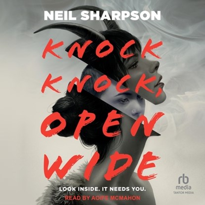 Knock Knock, Open Wide, Neil Sharpson - AVM - 9798228596627