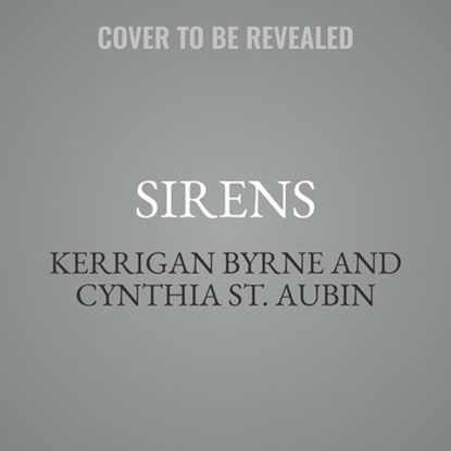 Sirens, Kerrigan Byrne - AVM - 9798228602663