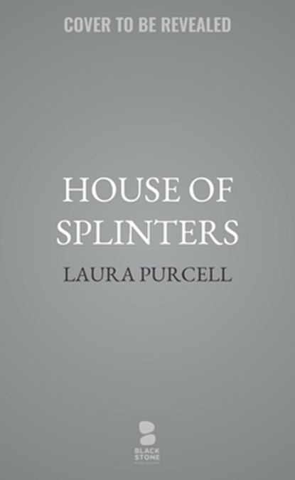 House of Splinters, Laura Purcell - Paperback - 9798228647138
