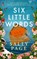 Six Little Words, Sally Page - Paperback - 9798228647442