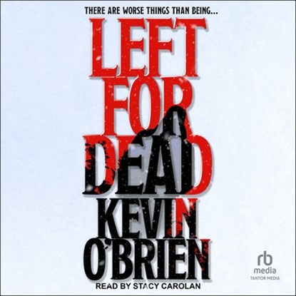 Left for Dead, Kevin O'Brien - AVM - 9798228663992