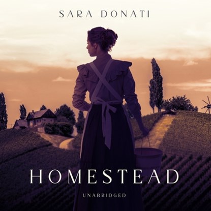 Homestead, Sara Donati - AVM - 9798228672642