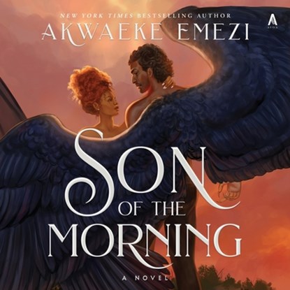 Son of the Morning, Akwaeke Emezi - AVM - 9798228688711