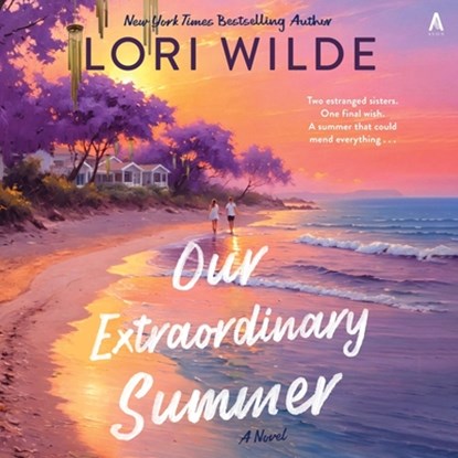 Our Extraordinary Summer, Lori Wilde - AVM - 9798228689435