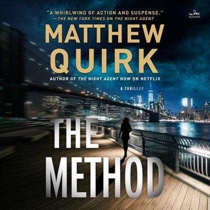 The Method: A Thriller, Matthew Quirk - AVM - 9798228690332