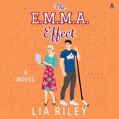 The E.M.M.A. Effect, Lia Riley - AVM - 9798228690639