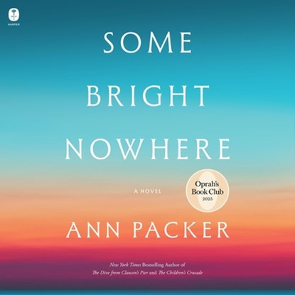 Some Bright Nowhere, Ann Packer - AVM - 9798228691278