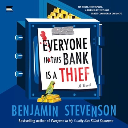 Everyone in This Bank Is a Thief, Benjamin Stevenson - AVM - 9798228692190