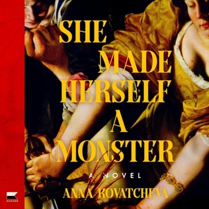 She Made Herself a Monster, Anna Kovatcheva - AVM - 9798228692312
