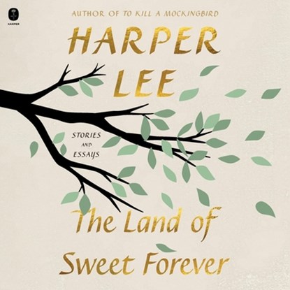 The Land of Sweet Forever: Stories and Essays, Casey Cep - AVM - 9798228693579
