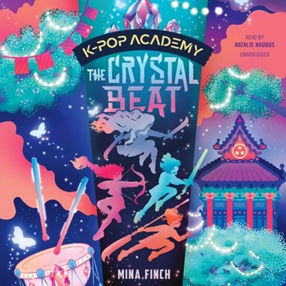K-Pop Academy: The Crystal Beat, Mina Finch - AVM - 9798228746145