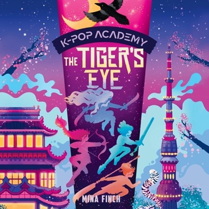 K-Pop Academy: The Tiger's Eye, Mina Finch - AVM - 9798228746282