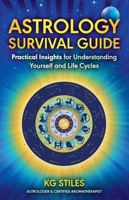 Astrology Survival Guide, Kg Stiles - Paperback - 9798230000624