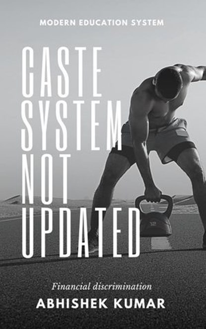 Caste System Not Updated, Abhishek Kumar - Ebook - 9798230001584