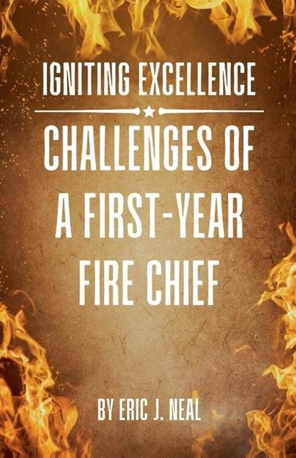 Igniting Excellence, Eric J. Neal - Paperback - 9798230003526
